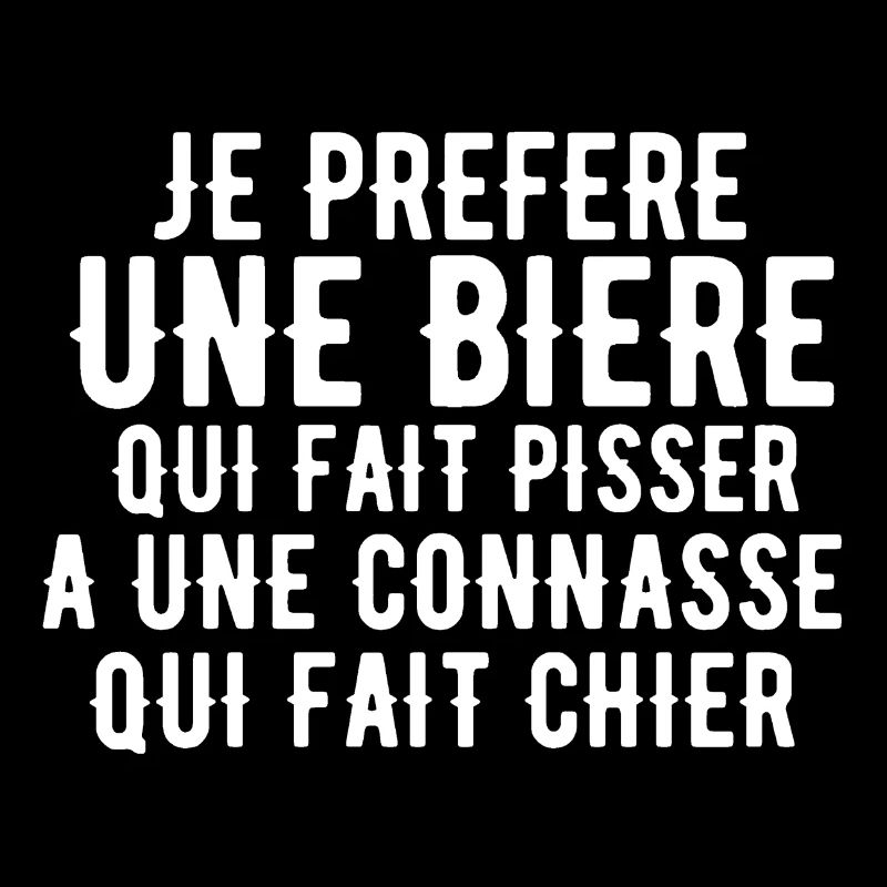 Je préfére une bière