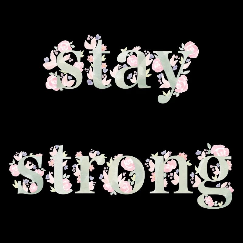stay strong