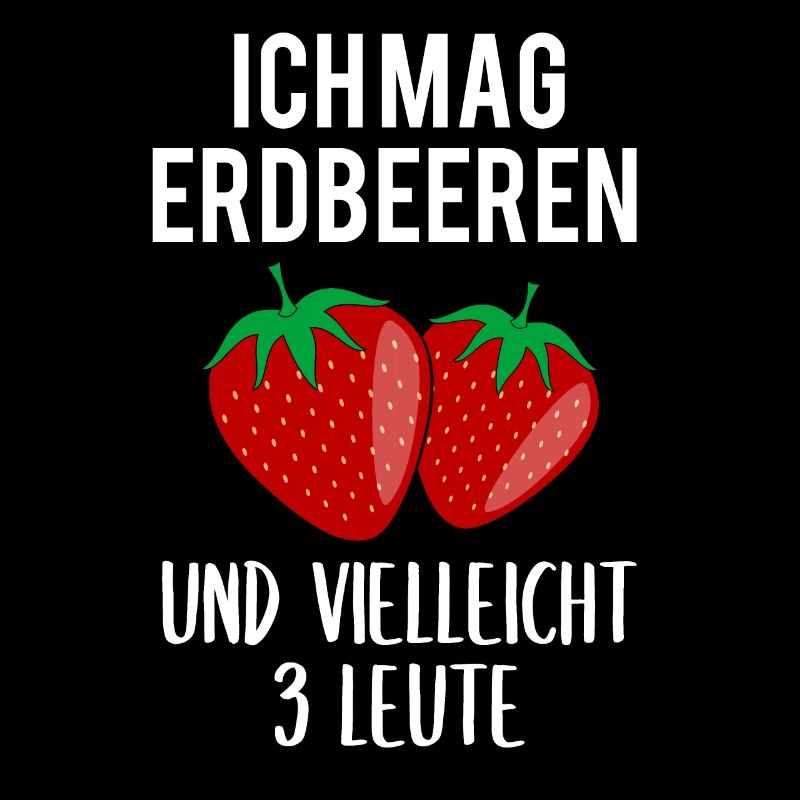 Erdbeere Lustiger Spruch Sommer Frucht Obst