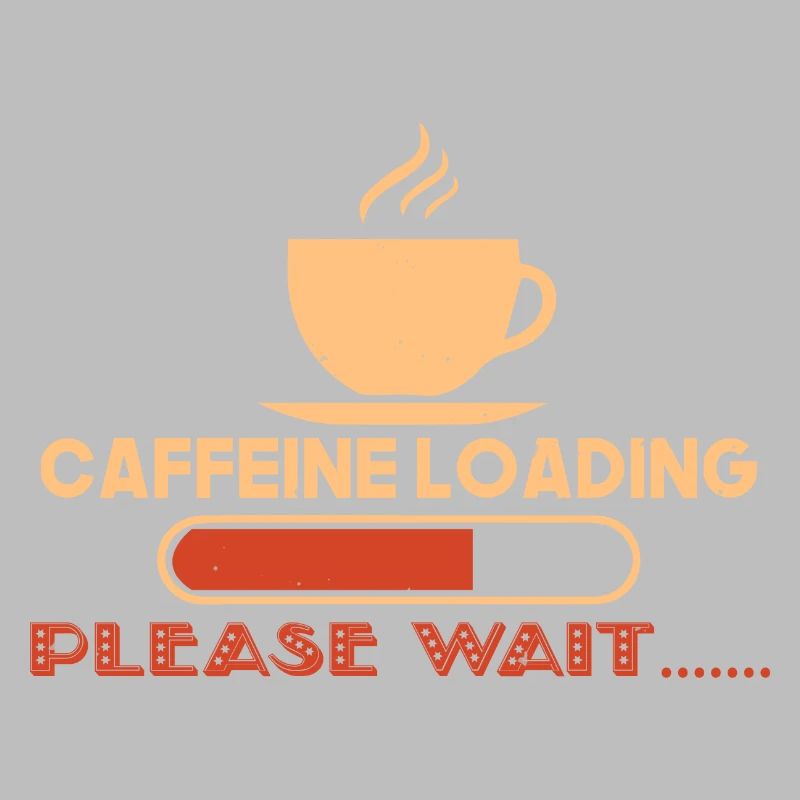 CAFFEINE LOADING PLEASE WAIT