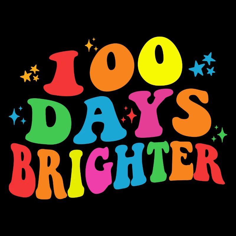 100 days brighter - 100th Day Of School Gift