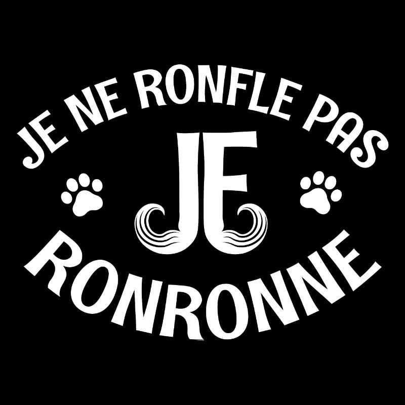je ronfle pas je ronronne