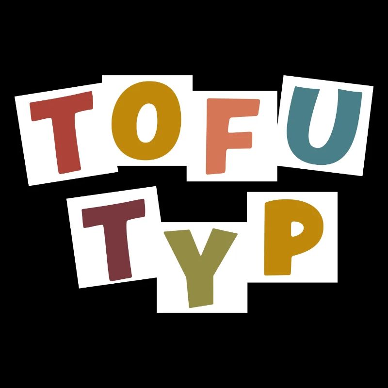 Tofu-Typ