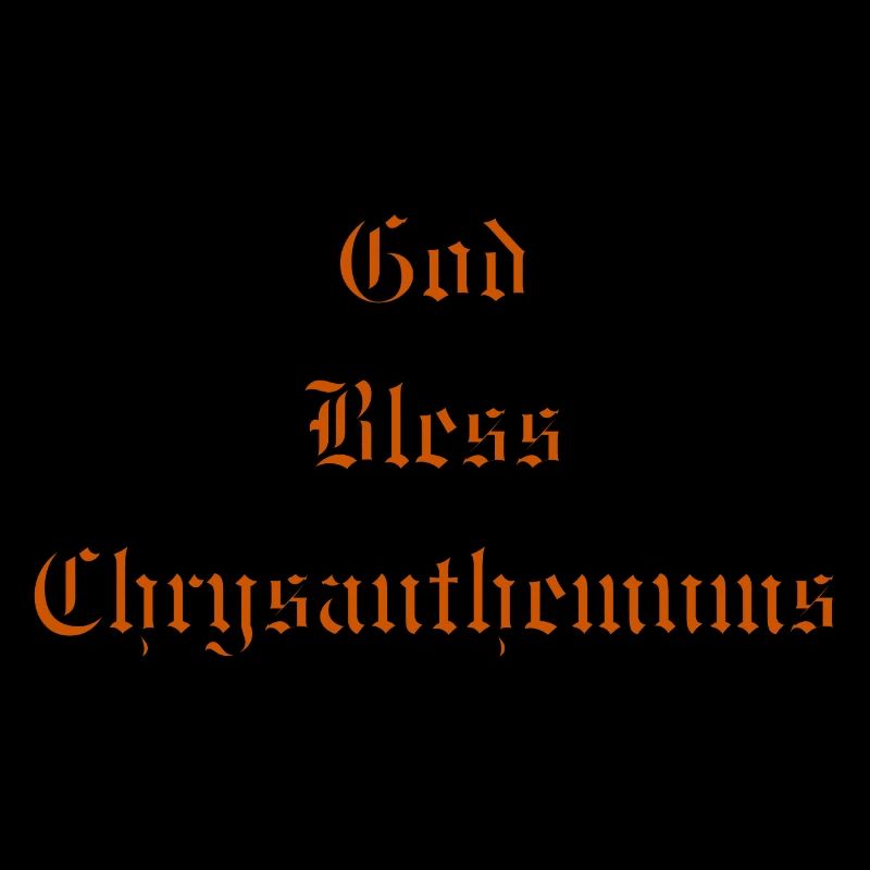 GodBlessChrysanthemums