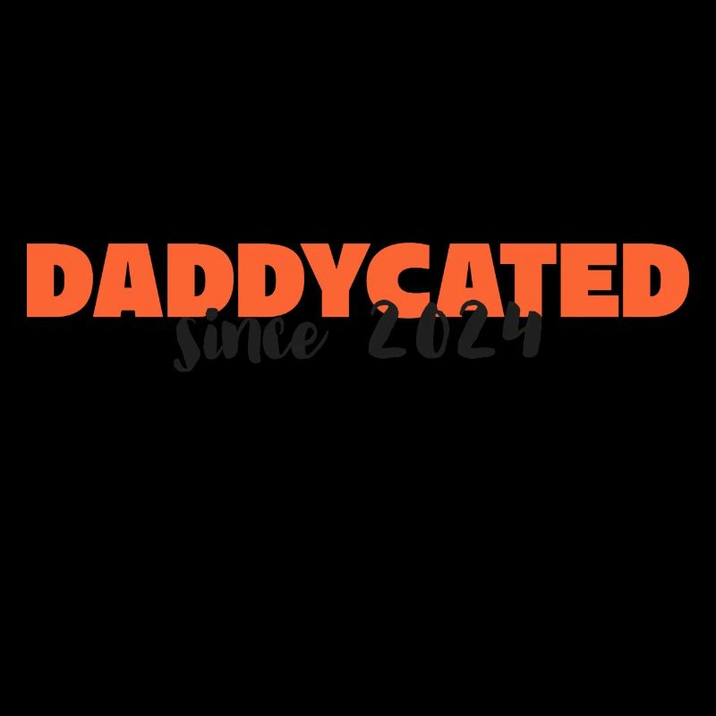 Daddycated since 2024