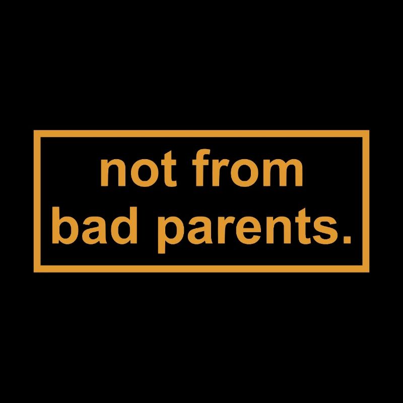 pas de mauvais parents