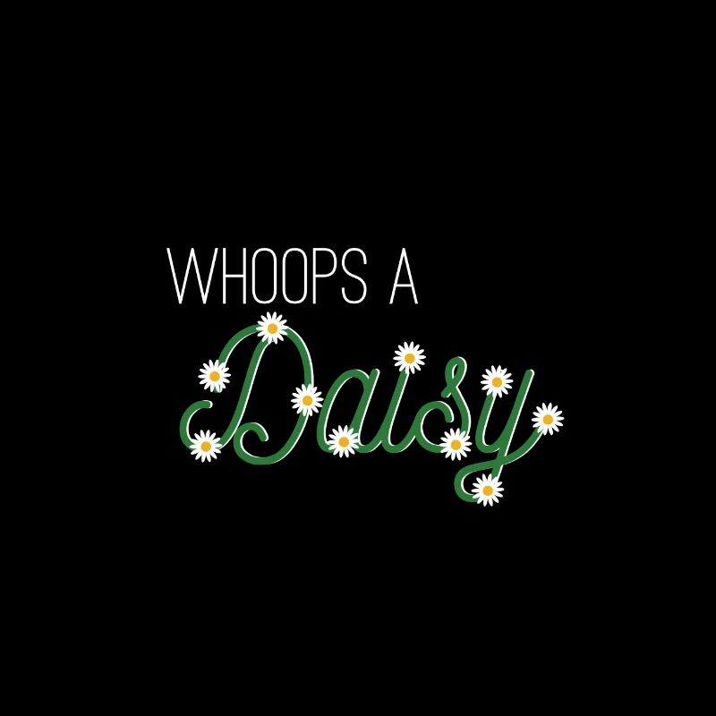 Whoops a Daisy