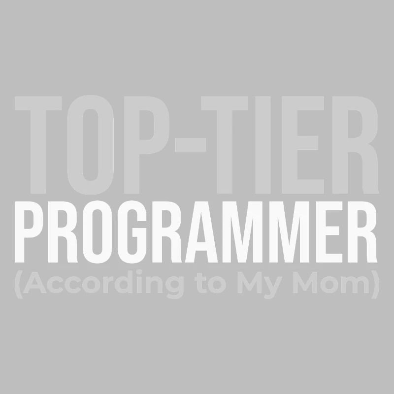 Top programmeur (selon ma mère)