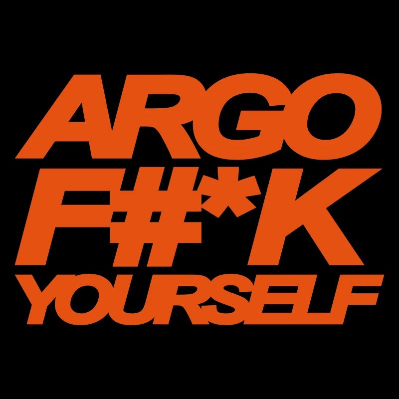 ARGO BAISE YOURSELF