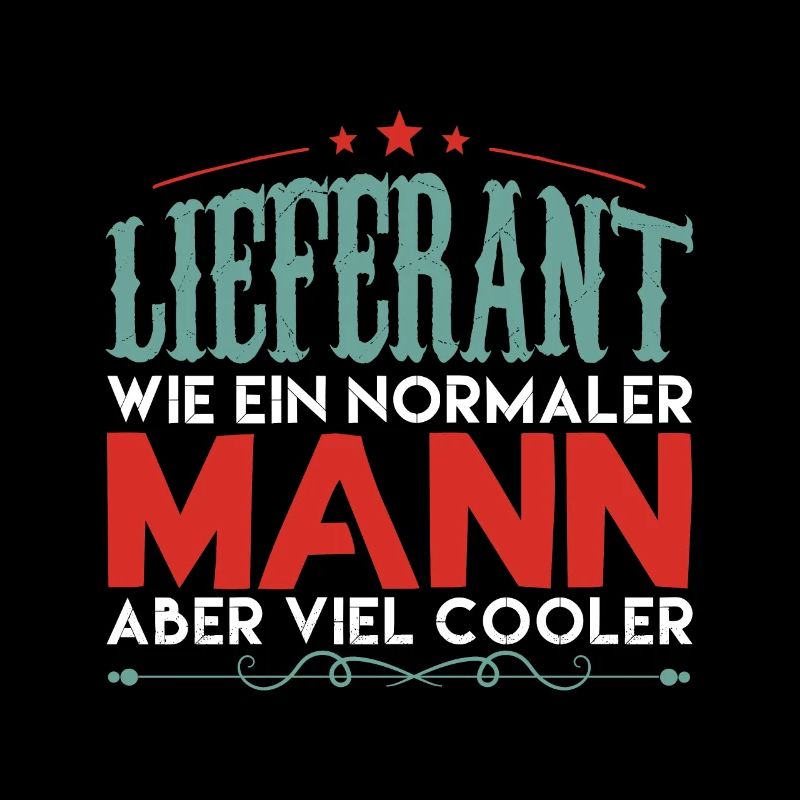 LIEFERANT WIE EIN NORMALER MANN ABER VIEL COOLER
