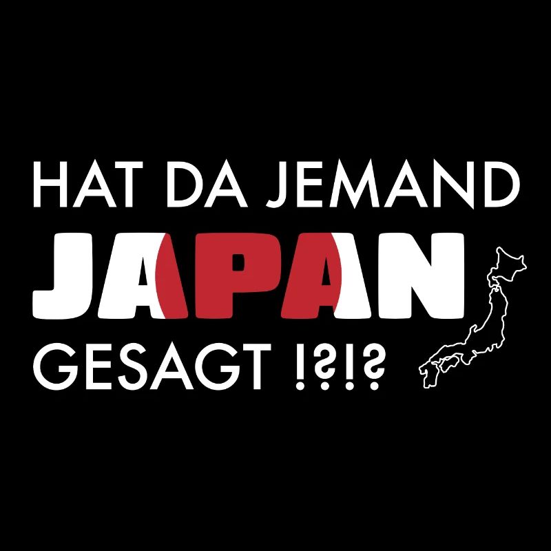 Hat da Jemand Japan gesagt!?