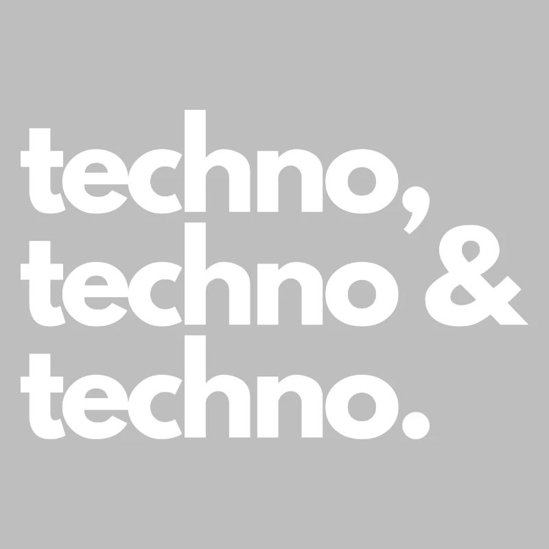 Techno, techno et techno