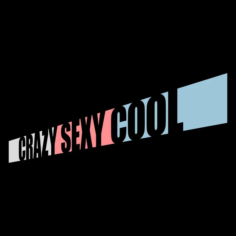 crazy sexy cool design