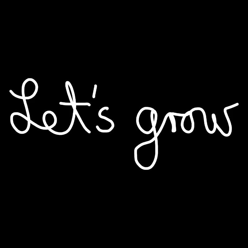 Let's grow