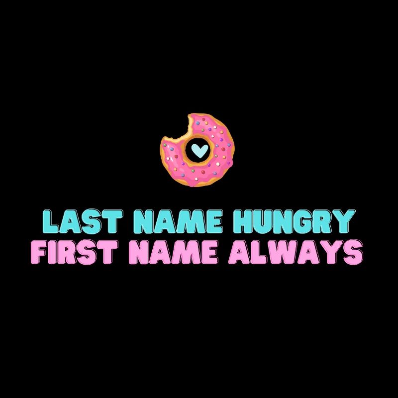 Last Name Hungry First Name Always