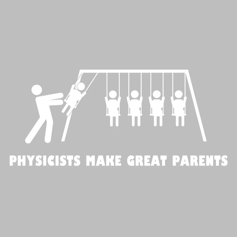 Physiker Physik Physics Science Lehrer Eltern Fun