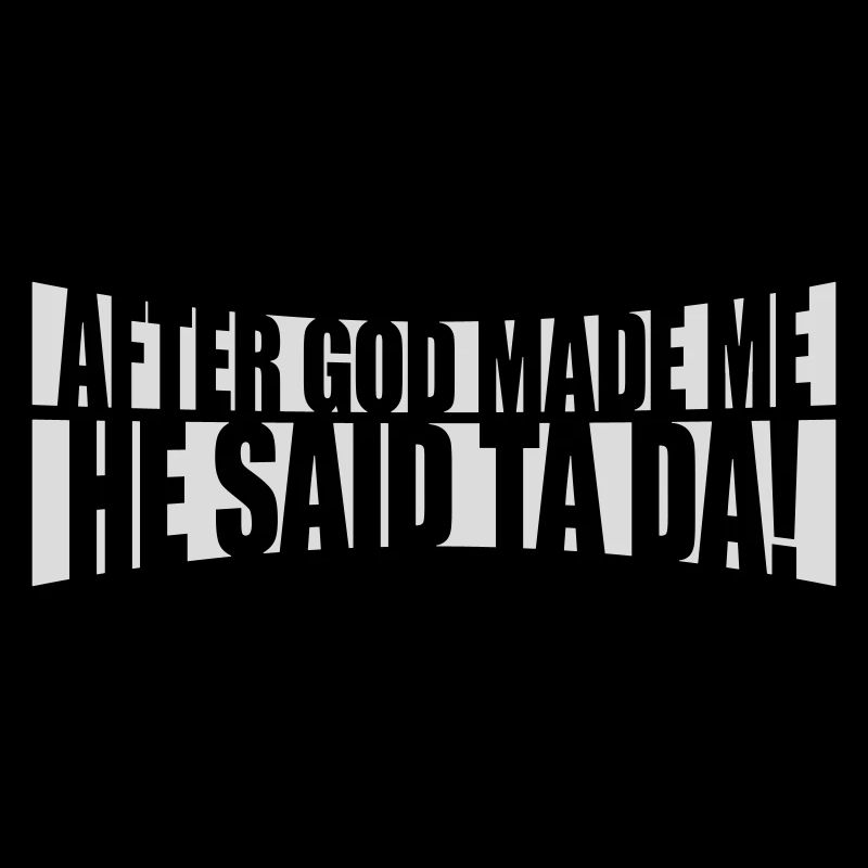 after god made me