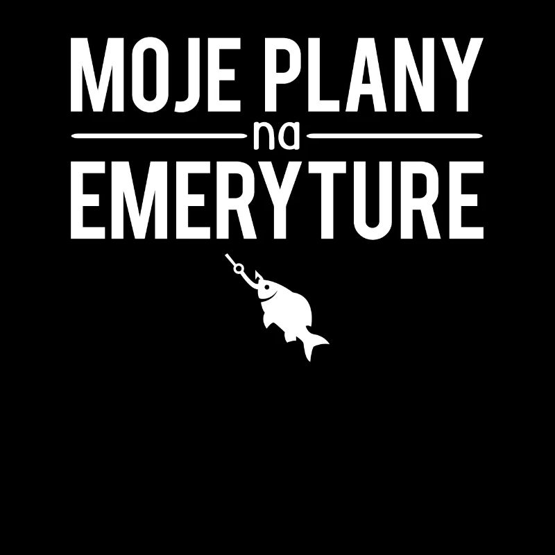 Moje plany na emeryture rybak
