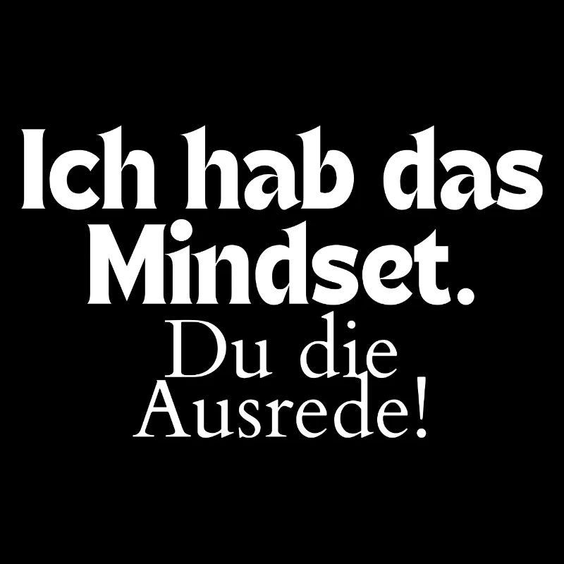 Ich hab das Mindset