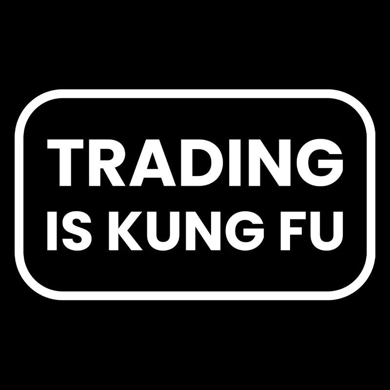 Trading is Kung Fu