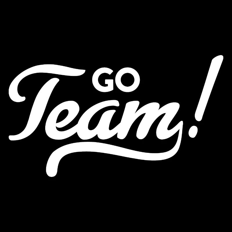 „Go Team!“ sportliches Statement, Motivation