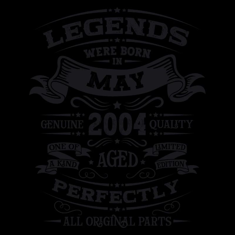 Legend May 2004 Vintage 2004 Birthday 2004