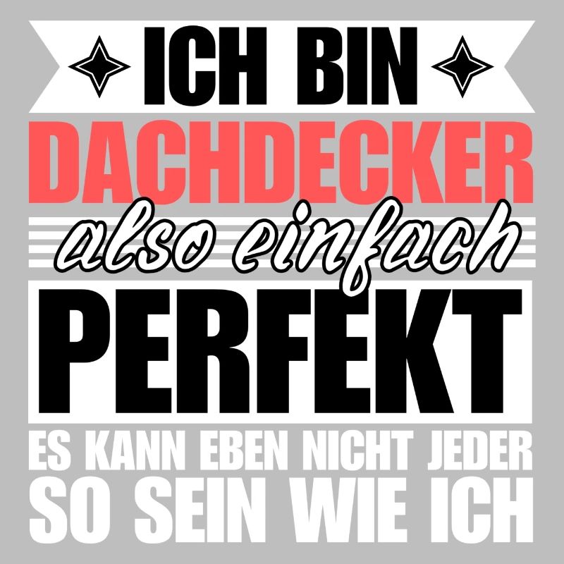 Perfekter Dachdecker