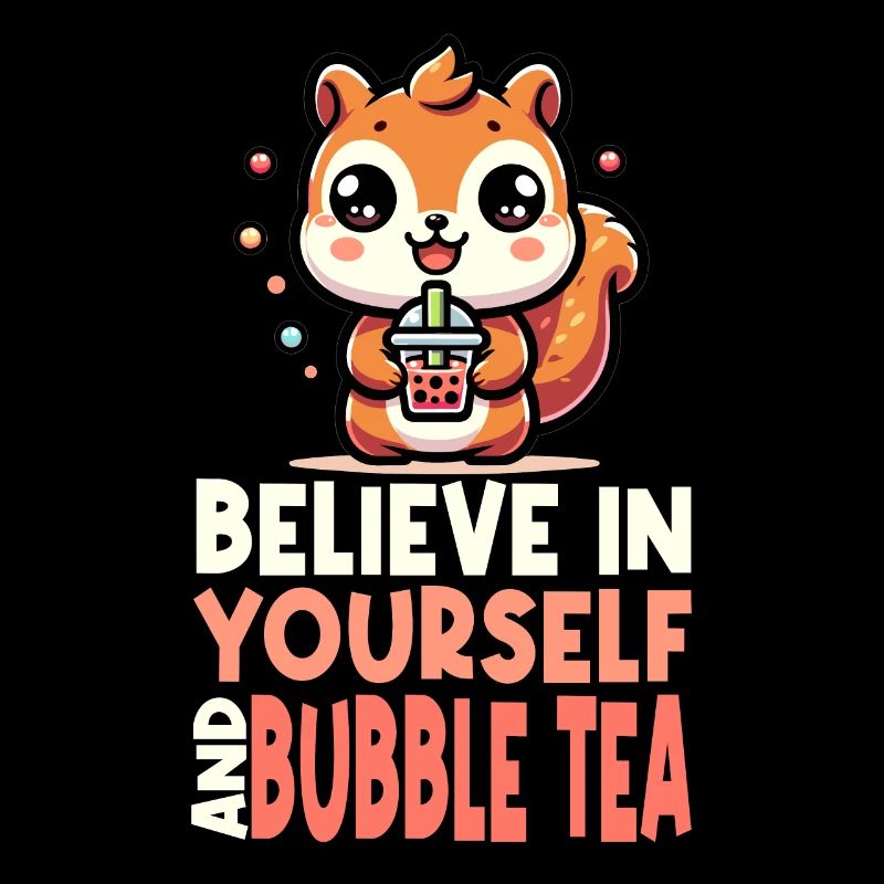 Kawaii Squirrel Bubble Tea Croyez en vous