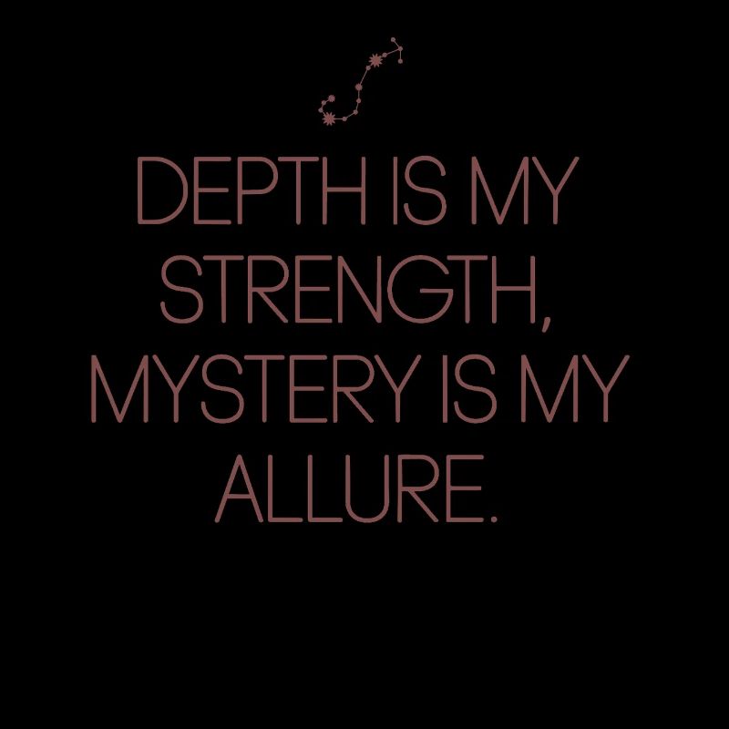 Scorpio Zodiac Sign: Depth is My Strength