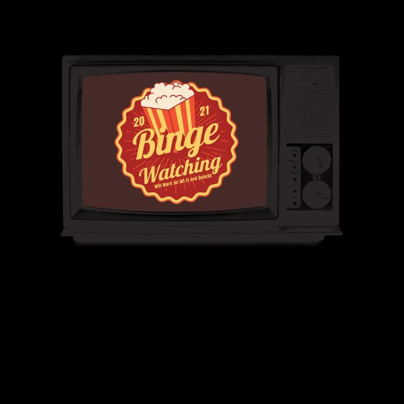 Binge-watching -- working for Wi-fi and snacks