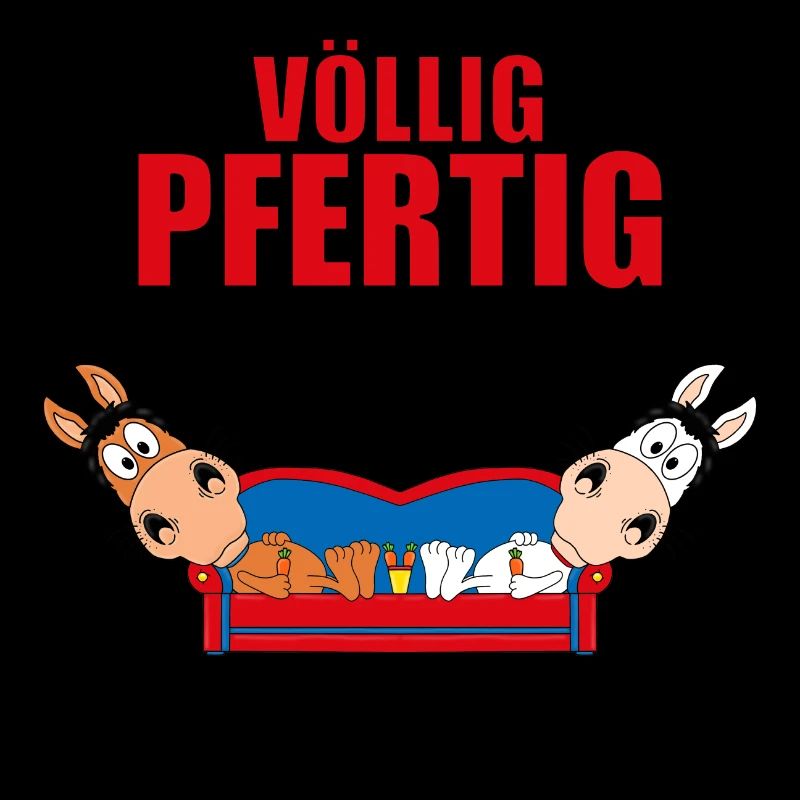 VÖLLIG PFERTIG - PFERD - PONYS - SOFA - PAUSE
