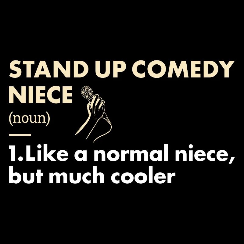 Comedian Niece Definition Stand Up Comedy
