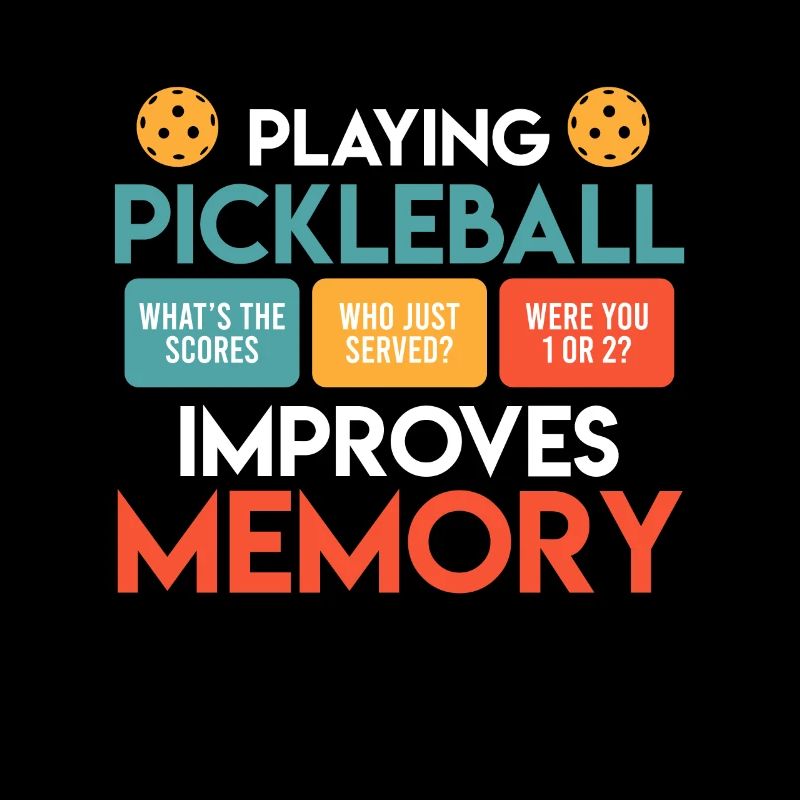 Playing Pickleball improves Memory Pickleball
