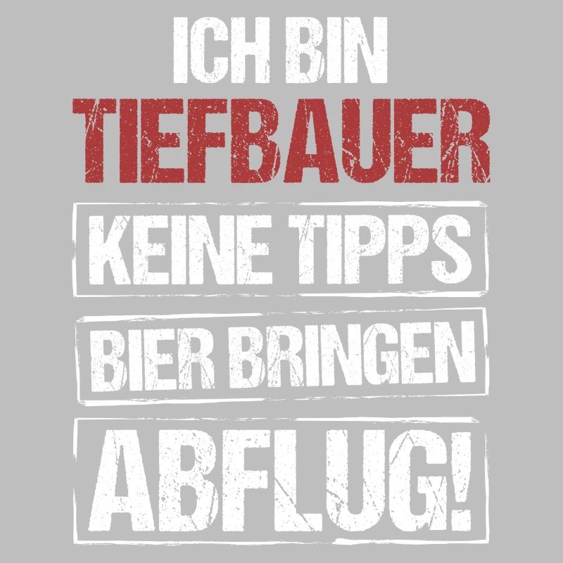 Ich bin Tiefbauer - Bier bringen und Abflug
