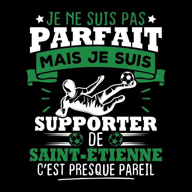 Je suis supporter de Saint Étienne