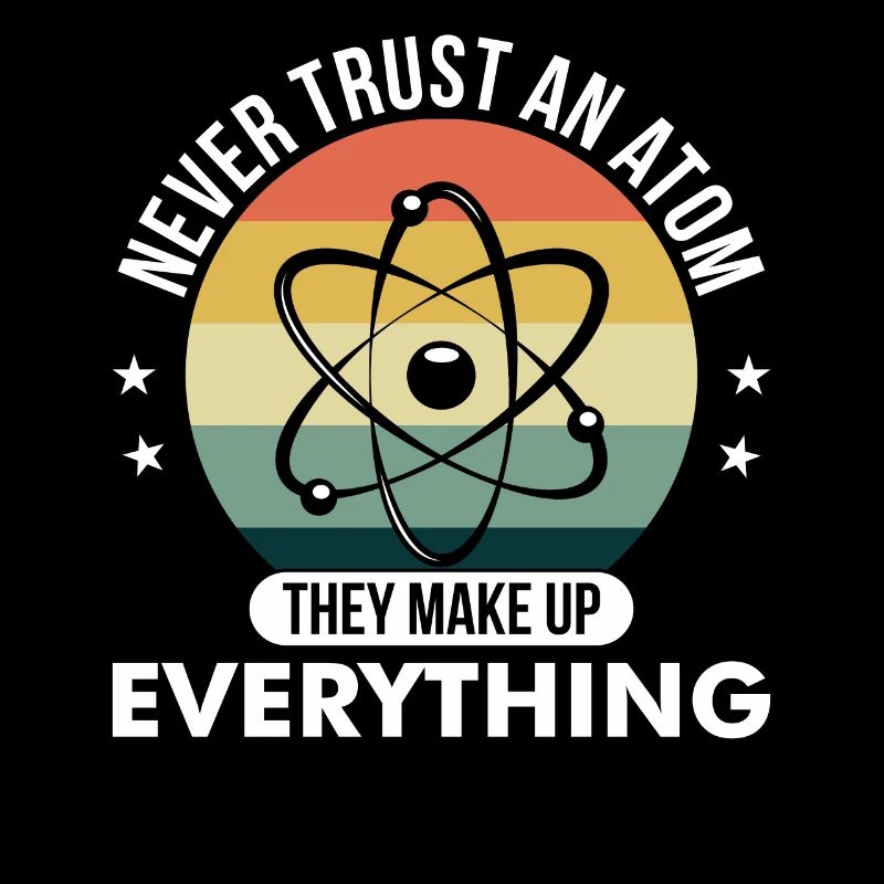 Never trust a Nuclear Funny Chemist's Pun