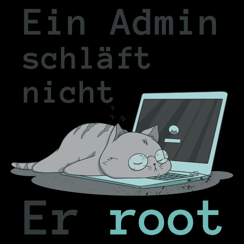 Ein Admin schläft nicht - Er root