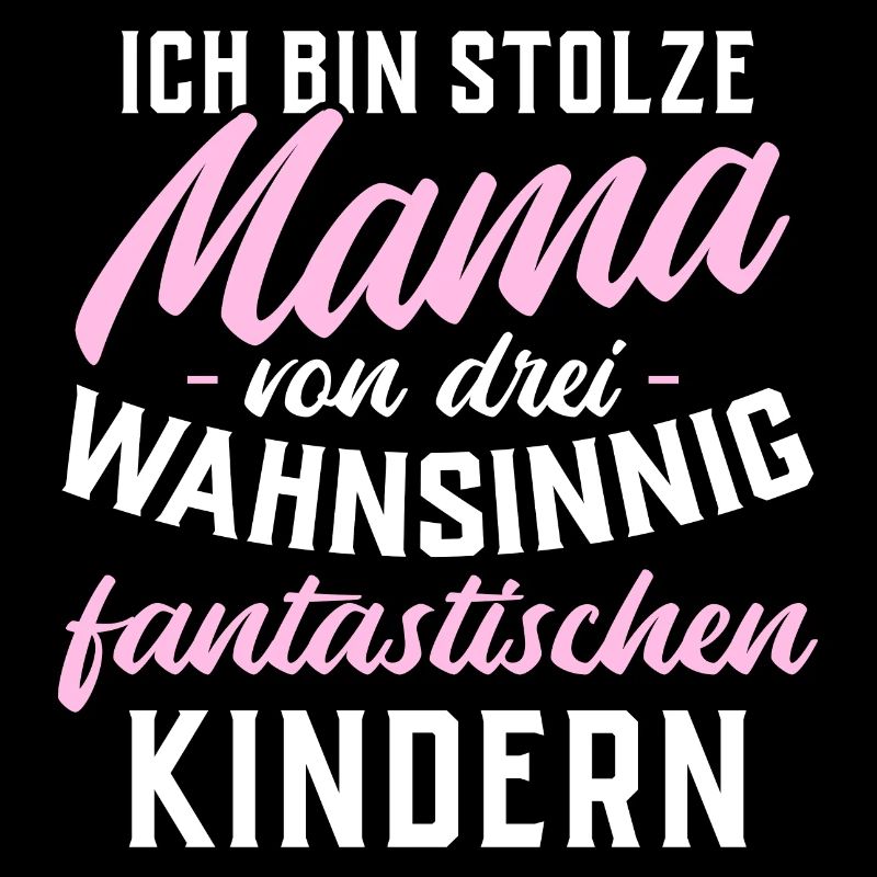 Ich bin stolze Mama von 3 fantastischen Kindern