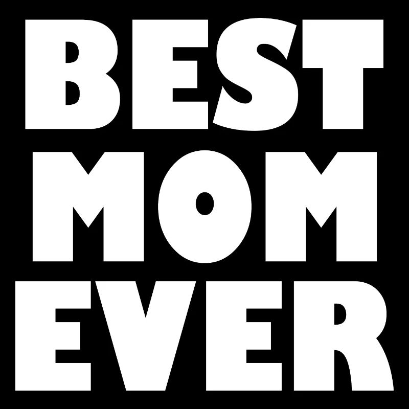 Best mom ever