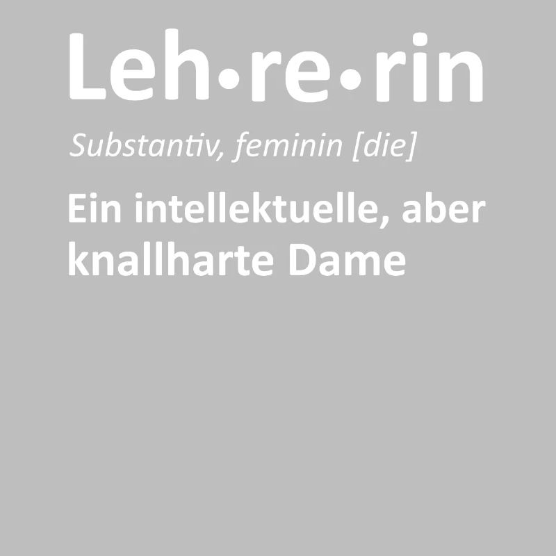 Lehrerin Definition Lehrer Grundschule Geschenk