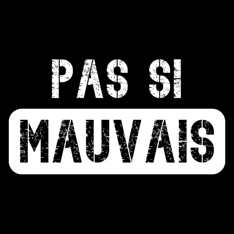 pas si mauvais