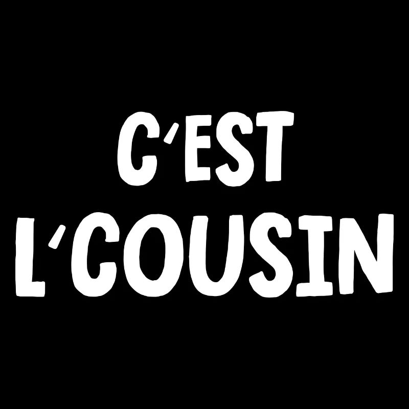 c'est l'cousin
