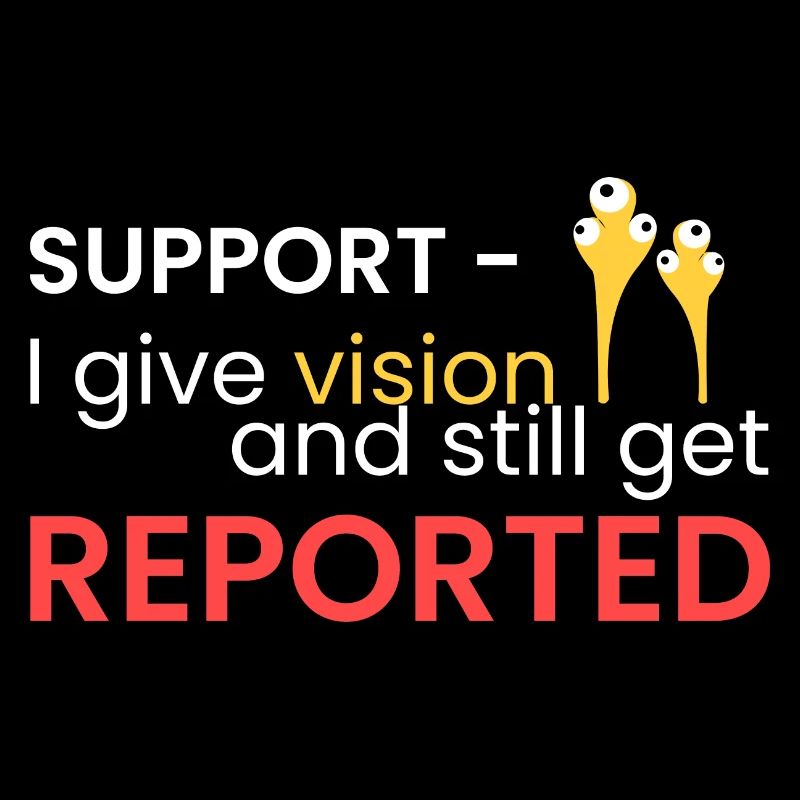 Support - always reported