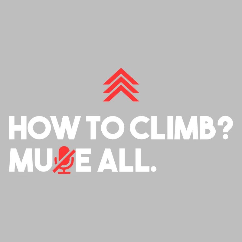 Comment grimper ? Couper le son.