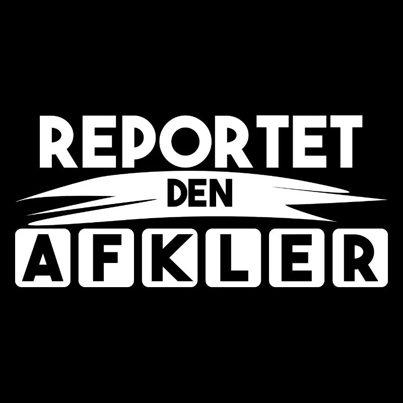 report the AFKler!