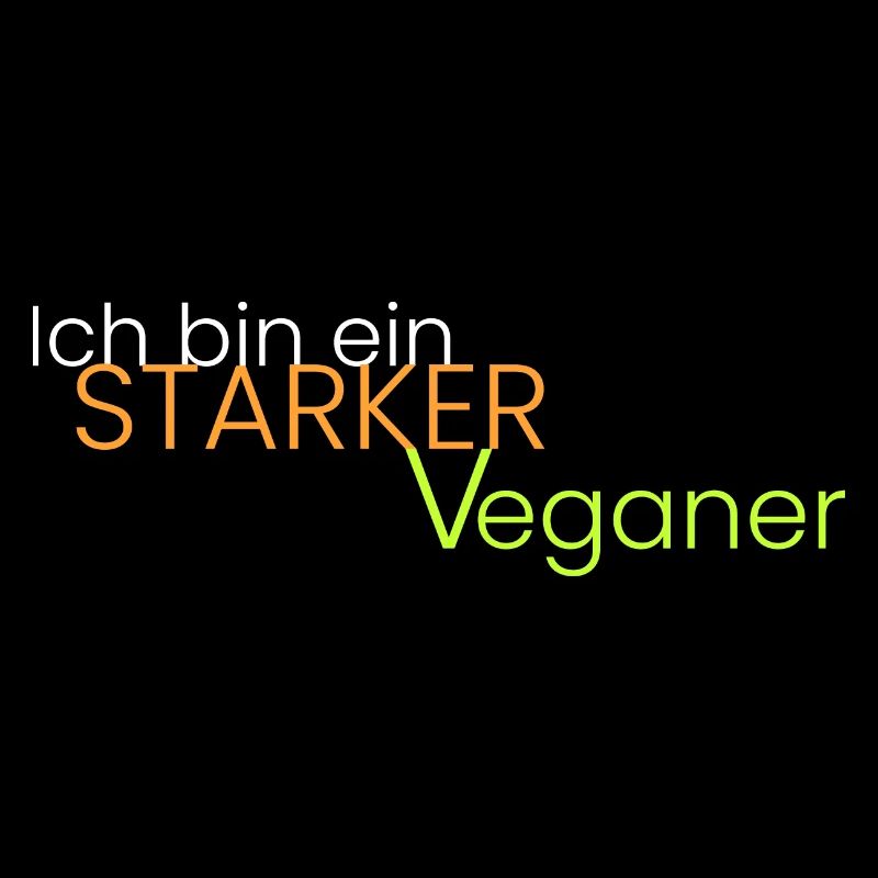 Ich bin ein starker Veganer