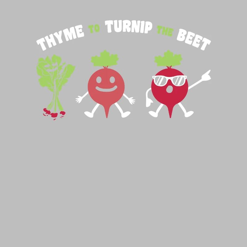 Thyme To Turnip The Beet Beets Beetroot Gift