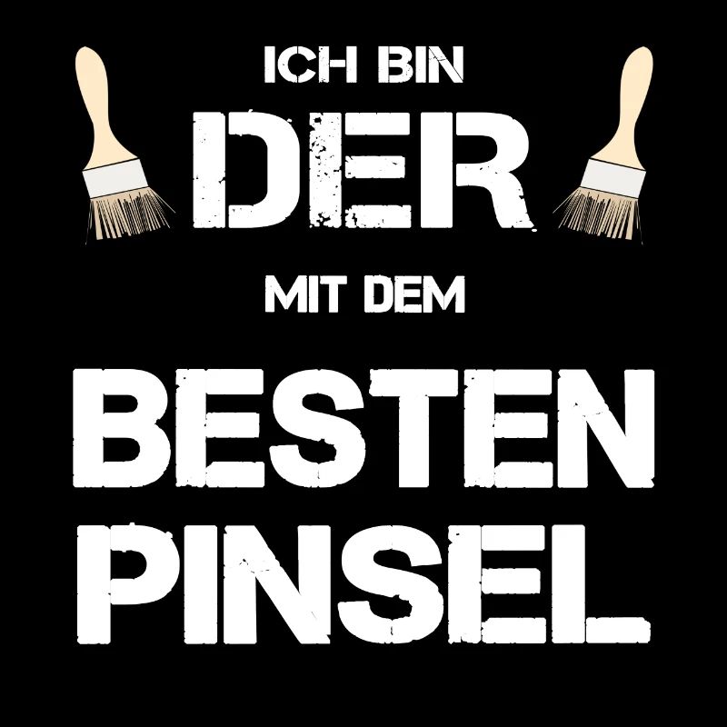 Anstreicher Maler bester Pinsel Geschenk lustig