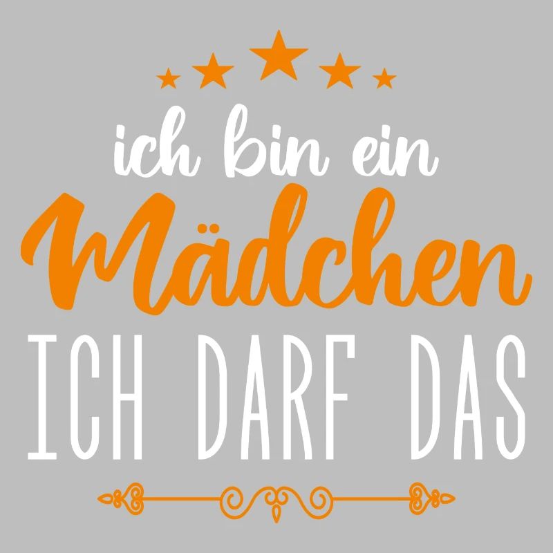 Baby Mädchen Ich darf das, ich bin ein Mädchen