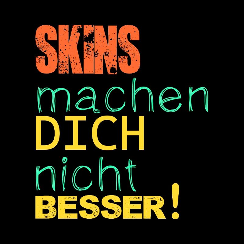 Skins machen dich nicht besser!